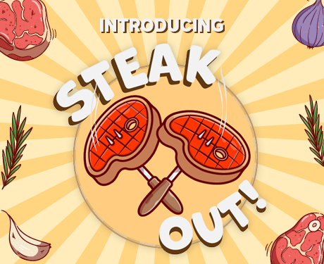 Steak Out