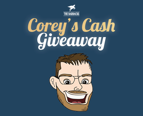 Corey’s Cash Giveaway