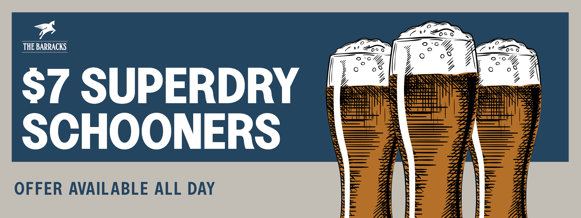 $7 SuperDry Schooners